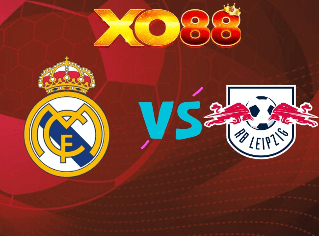 XO88 Nhận định Real Madrid vs RB Leipzig, 02h00 ngày 22/10/2026
