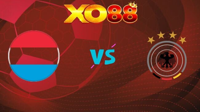 XO88 Nhận định soi kèo Luxembourg vs Đức, 02h45 ngày 15/11/2025