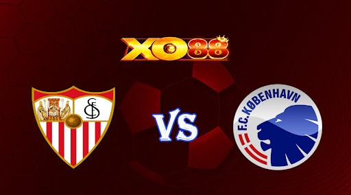 XO88 Nhận định soi kèo Sevilla vs FC Copenhagen 23h45 ngày 25/10/2022 - Champions League
