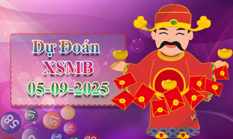XO88 Dự đoán XSMB ngày 05/09 -  Dự đoán XSMB hôm nay