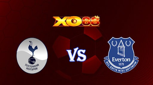 XO88 Nhận định soi kèo Tottenham vs Everton 23h30 ngày 15/10/2022 - Ngoại Hạng Anh