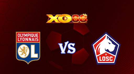 XO88 Nhận định soi kèo Lyon vs Lille 02h45 ngày 31/10/2022 - VĐQG Pháp