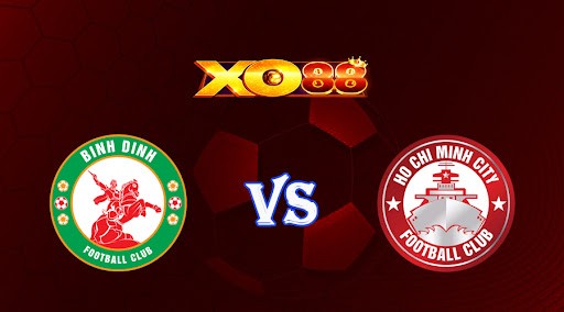 XO88 Nhận định soi kèo Bình Định vs TP Hồ Chí Minh 17h00 ngày 19/11/2022 - VĐQG Việt Nam