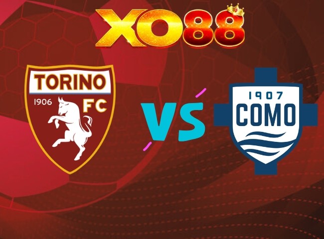XO88 Nhận định Torino vs Como, 02h45 ngày 28/10/2026