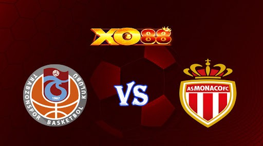 XO88 Nhận định soi kèo Trabzonspor vs Monaco 02h00 ngày 14/10/2022 - Europa League