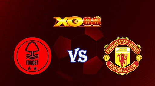 XO88 Nhận định soi kèo Nottingham vs Manchester United 03h00 ngày 26/01/2023 Cúp Liên Đoàn Anh