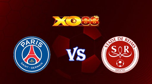 XO88 Nhận định soi kèo Paris SG vs Reims 02h45 ngày 30/01/2023 VĐQG Pháp